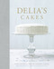 Delia's Cakes by Delia Smith, 9781444734812