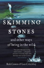 Skimming Stones by Rob Cowen, Leo Critchley, 9781444735994