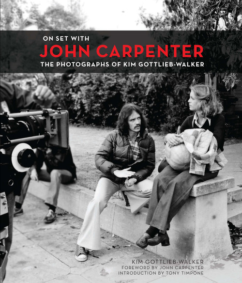 On Set with John Carpenter by Kim Gottlieb-Walker, 9781783294688
