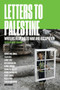 Letters to Palestine (Writers Respond to War and Occupation) by Vijay Prashad, 9781784780678