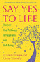 Say Yes to Life (Discover Your Pathways to Happiness and Well-Being) by Christy Kenneally, 9781444743609