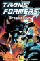 Transformers: Breakdown (limited edition) by Bob Budiansky, Don Perlin, Ian Akin, Brian Garvey, 9781840238105