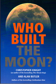 Who Built the Moon? by Christopher Knight, Alan Butler, 9781842931639