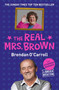 The Real Mrs. Brown by Brian Beacom, 9781444754513