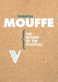 The Return of the Political by Chantal Mouffe, 9781844670574