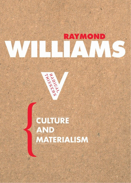 Culture and Materialism by Raymond Williams, 9781844670604