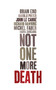 Not One More Death by John le Carré, Richard Dawkins, Brian Eno, Michel Faber, Harold Pinter, 9781844671168