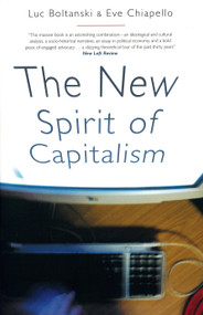 The New Spirit of Capitalism by Luc Boltanski, Eve Chiapello, Gregory Elliott, 9781844671656