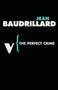 The Perfect Crime by Jean Baudrillard, Chris Turner, 9781844672035