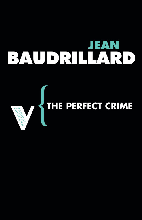 The Perfect Crime by Jean Baudrillard, Chris Turner, 9781844672035