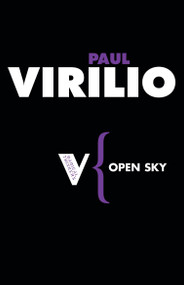 Open Sky by Paul Virilio, Julie Rose, 9781844672080