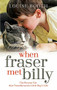 When Fraser Met Billy by Louise Booth, 9781444769227