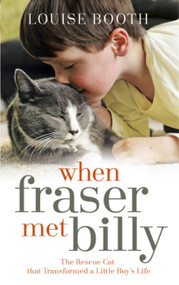 When Fraser Met Billy by Louise Booth, 9781444769227