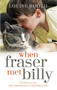 When Fraser Met Billy by Louise Booth, 9781444769227