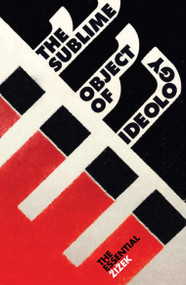 The Sublime Object of Ideology by Slavoj Zizek, 9781844673001