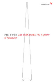 War and Cinema (The Logistics of Perception) by Paul Virilio, Patrick Camiller, 9781844673469