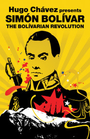 The Bolivarian Revolution by Simon Bolivar, Matthew Brown, Hugo Chavez, 9781844673810