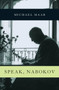 Speak, Nabokov by Michael Maar, 9781844674374