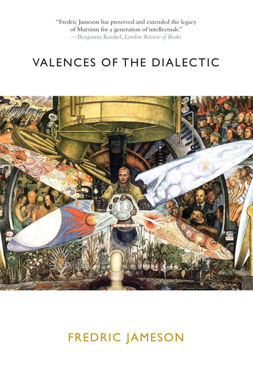 Valences of the Dialectic by Fredric Jameson, 9781844674633