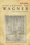 Five Lessons on Wagner by Alain Badiou, Slavoj Zizek, Susan Spitzer, 9781844674817