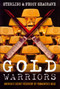 Gold Warriors (America's Secret Recovery of Yamashita's Gold) by Peggy Seagrave, Sterling Seagrave, 9781844675319