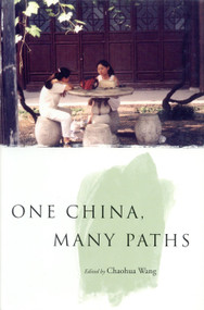 One China, Many Paths by Chaohua Wang, 9781844675357