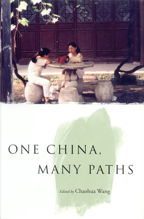 One China, Many Paths by Chaohua Wang, 9781844675357