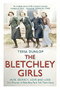 The Bletchley Girls by Tessa Dunlop, 9781444795745
