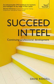 Succeed in TEFL - Continuing Professional Development by David Riddell, 9781444796063