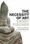 The Necessity of Art by Ernst Fischer, John Berger, Anna Bostock, 9781844675937