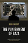 The Punishment of Gaza by Gideon Levy, 9781844676019
