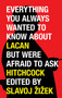 Everything You Always Wanted to Know About Lacan But Were Afraid to Ask Hitchcock by Slavoj Zizek, Pascal Bonitzer, Miran Bozovic, Michel Chion, Mladen Dolar, 9781844676217