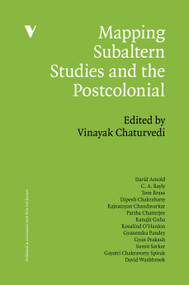 Mapping Subaltern Studies and the Postcolonial by Vinayak Chaturvedi, David Arnold, C.A. Bayly, Tom Brass, Dipesh Chakrabarty, 9781844676378