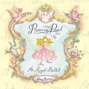 Princess Pearl (A Royal Ballet) - 9781444905861 by Emma Thomson, 9781444905861