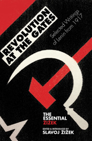 Revolution at the Gates (Selected Writings of Lenin from 1917) by V.I. Lenin, Slavoj Zizek, 9781844677146