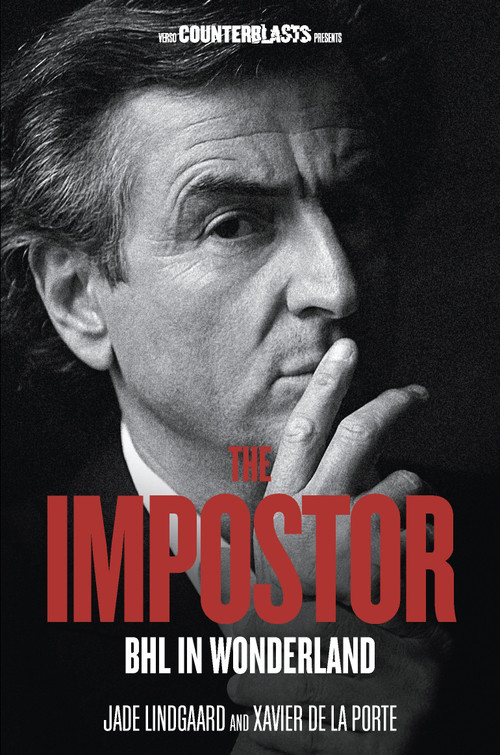 The Impostor (BHL in Wonderland) by Jade Lindgaard, Xavier De La Porte, 9781844677481