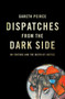 Dispatches from the Dark Side (On Torture and the Death of Justice) by Gareth Peirce, 9781844677597