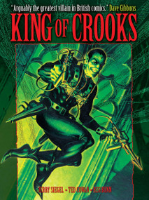 King of Crooks (featuring The British Spider) by Jerry Siegel, Ted Cowan, Reg Bunn, 9781845760007