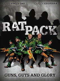 Rat Pack - Guns, Guts and Glory (Volume 1) by Carlos Ezquerra, Gerry Finley-Day, 9781848560352