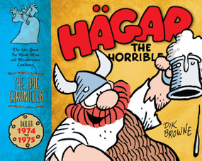 Hagar the Horrible: The Epic Chronicles (The Dailies 1974-1975) by Dik Browne, Sergio Aragones, 9781848562349