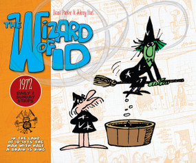 The Wizard of Id: Daily and Sunday Strips, 1972 by Brant Parker, Johnny Hart, 9781848566842