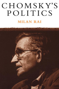 Chomsky's Politics by Milan Rai, 9781859840115