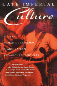 Late Imperial Culture by Roman De La Campa, E. Ann Kaplan, Michael Sprinker, 9781859840504