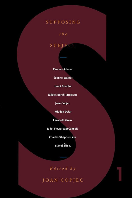 Supposing the Subject by Joan Copjec, 9781859840757