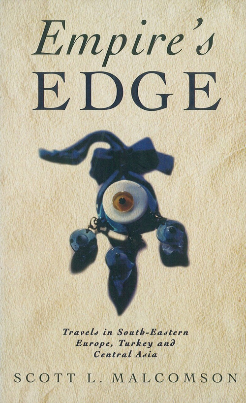 Empire's Edge by Scott L. Malcolmson, 9781859840986