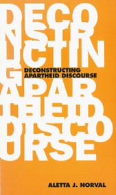 Deconstructing Apartheid Discourse by Aletta J. Norval, 9781859841259