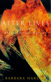 After Lives (Legacies of Revolutionary Writing) by Barbara Harlow, 9781859841808