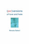 (Per)Versions of Love and Hate by Renata Salecl, 9781859842362