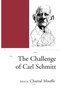 The Challenge of Carl Schmitt by Chantal Mouffe, 9781859842447