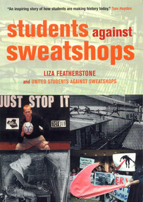 Students Against Sweatshops by Liza Featherstone, United Students Against Sweatshops, Molly Mcgrath, 9781859843024